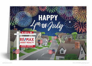 The image is a colorful illustration of a neighborhood with houses, a street, and fireworks in the sky. It appears to be a real estate advertisement or greeting card celebrating the 4th of July.