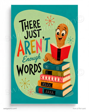 a colorful illustration of a smiling book worm sitting on a stack of books and reading a book. The text "There Just Aren't Enough Words" is displayed prominently in the image.