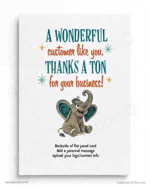 A flat panel card with a cute elephant illustration and a message that says "A wonderful customer like you. THANKS A TON for your business!"