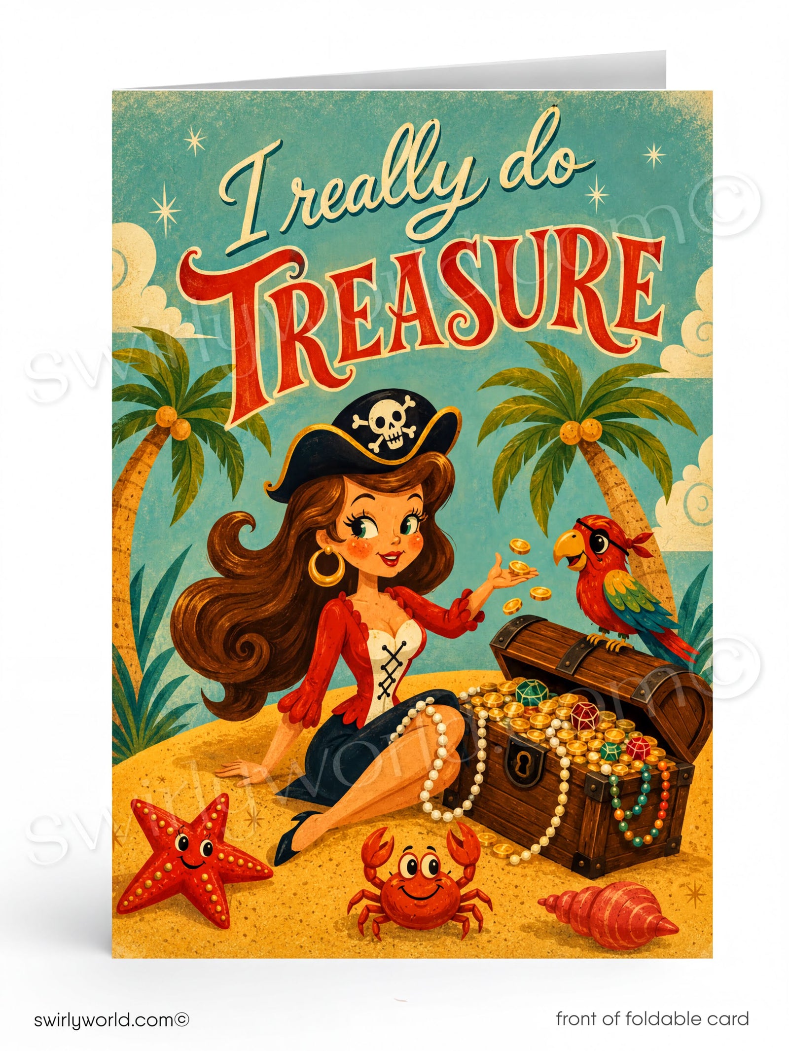 A foldable greeting card featuring a retro pirate illustration with the text 'I really do TREASURE' on a sandy beach scene with palm trees, a treasure chest, pearls, and a parrot.