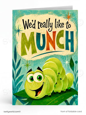 The image is a colorful greeting card featuring a cartoon caterpillar with large eyes and a smiling expression, sitting on a leaf. The text on the card reads "We'd really like to MUNCH", and there are stars and leaves surrounding the caterpillar.