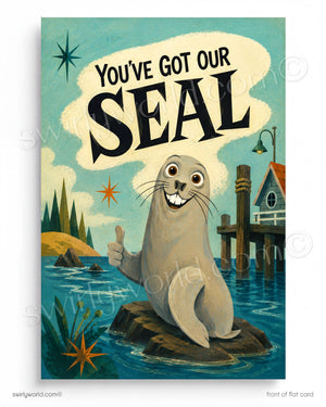 Cartoon seal giving a thumbs up with text 'You've Got Our Seal' in a scenic setting.