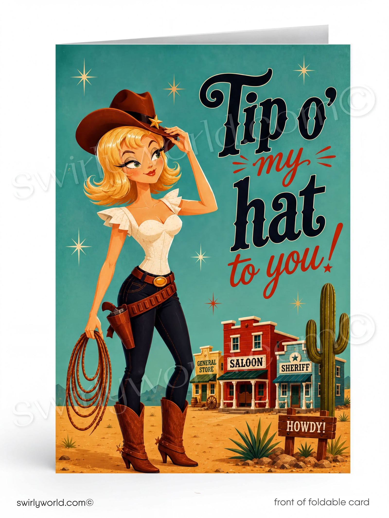A folded greeting card shown front-on against a white background. The card features a western illustration with a blonde woman in a cowboy hat and boots, holding a lasso, with small saloon and sheriff buildings and a cactus in a desert scene.