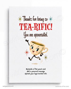 The image is a flat panel card with a cartoon cup character and stars. The text on the card reads "Thanks for being so TEA-RIFIC! You are appreciated." The card is designed to be a flat panel card, so it does not contain any text that would describe the image individually. The card is meant to be a personal message, so it does not include any phrases like "The image depicts", "The image displays", "The image shows", "In the image", "The image captures", "The image features", or similar.