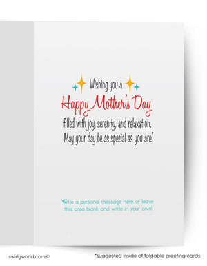 The image is a greeting card for Mother's Day, featuring a message wishing the recipient a happy and relaxing Mother's Day filled with joy, serenity, and relaxation. The card suggests that the recipient can write a personal message in the blank area and write in their own style.