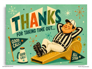 Vintage-style referee relaxing on a slide with 'Thanks for taking time out' text on a green background.