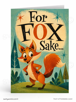 A folded greeting card shown front-facing on a white background. The card features a whimsical illustration of an orange fox standing in a stylized forest, with the text 'For FOX Sake.