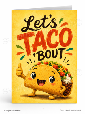 Card with a cartoon taco with vintage-inspired artwork giving a thumbs up on a yellow background with text 'Let's Taco Bout'.
