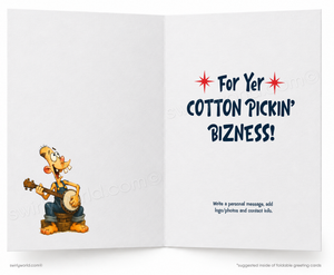 Open greeting card with cartoon character holding a guitar and text 'For Yer Cotton Pickin' Bizness!' on a white background.