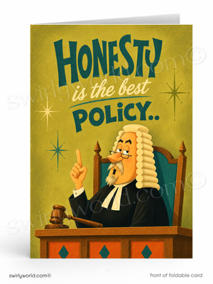 A folded greeting card shown upright on a white background. The card features a cartoon judge in a black robe and white wig sitting behind a bench, with the text 'HONESTY is the best POLICY.