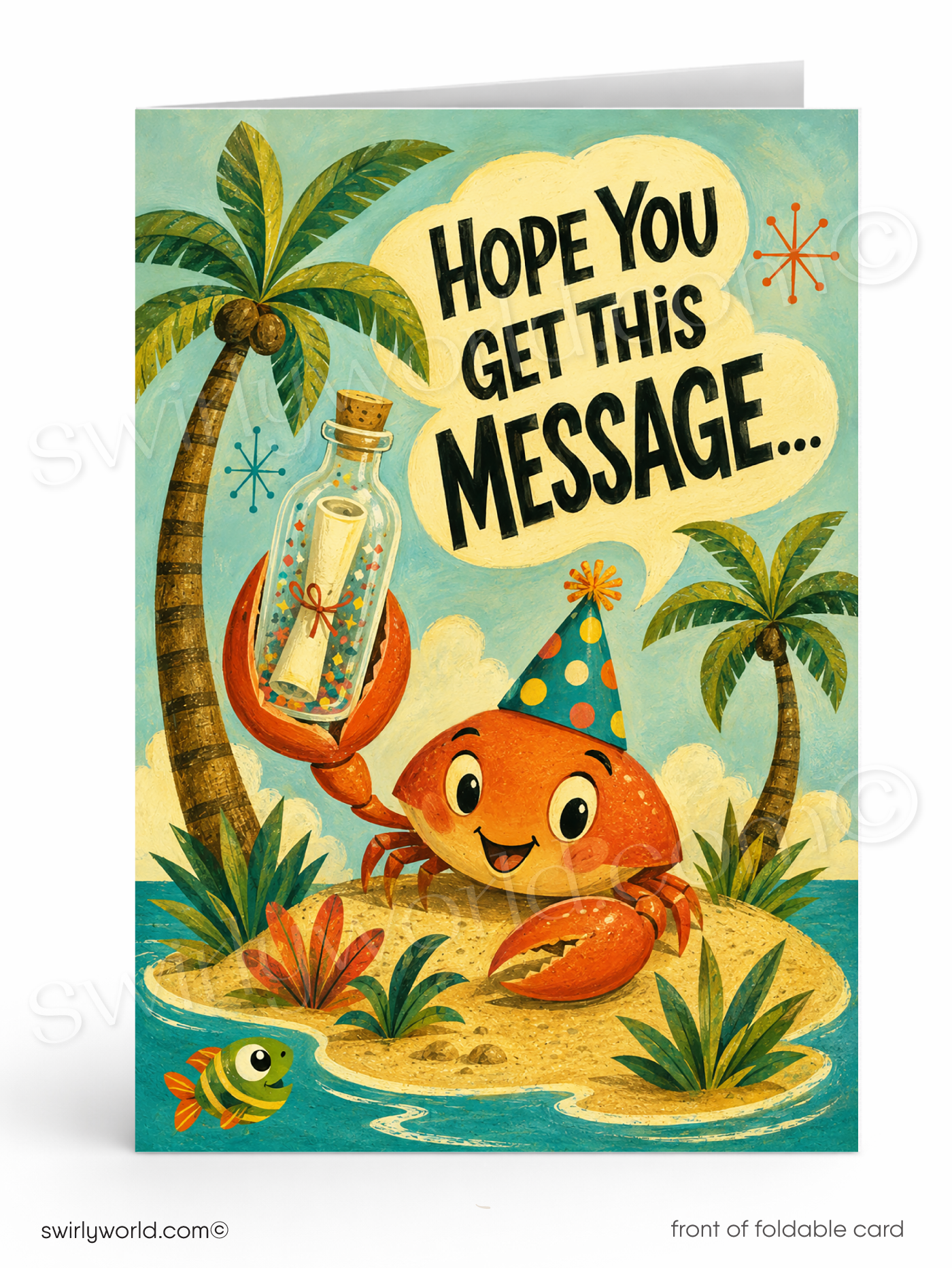 A colorful foldable greeting card shown upright on a white background. The card features a whimsical tropical beach illustration with palm trees, sand, ocean, and a smiling orange crab wearing a party hat while holding a glass bottle with a message inside.
