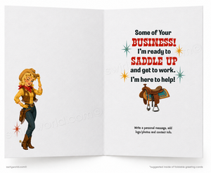 An open greeting card with western-themed printed artwork and text. The left page shows a cartoon cowboy in a yellow hat and boots, and the right page has the message, 'Some of Your BUSINESS! I'm ready to SADDLE UP and get to work.