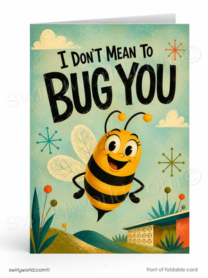 I Don’t Mean to Bug You Funny Bee Sales Promotion Card