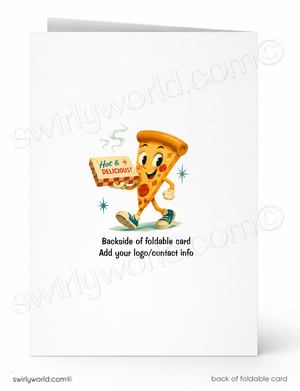 A folded greeting card shown front and back on a white background. The front features a cartoon pepperoni pizza slice character holding a box that says 'Hot & Delicious!' with the text 'Backside of foldable card Add your logo/contact info' below.