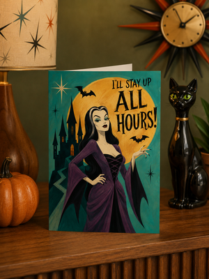 I’ll Stay Up All Hours Lady Vampire Retro Halloween Card