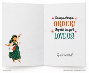 An open greeting card shown front and back on a white background. The left panel features a retro-style illustration of a woman in a green dress dancing, while the right panel contains colorful text reading 'We see you placing an ORDER! We predict that you'll LOVE US!' with small decorative sparkles.