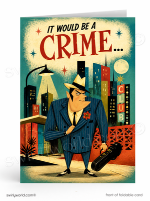 It Would Be a Crime Mafia Funny Sales Promotion Card