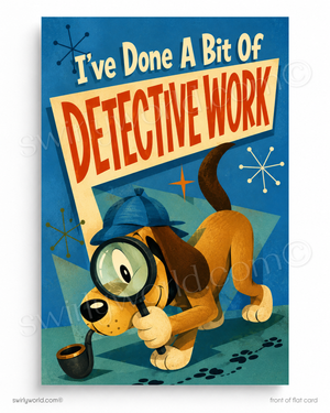 Funny Customer Appreciation Flat Card | I've Done a Bit of Detective Work Vintage Cartoon Dog