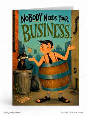 A folded greeting card shown upright on a white background. The card features a humorous illustration of a man standing in front of a wooden barrel with his hands outstretched, next to a black cat in a trash can.
