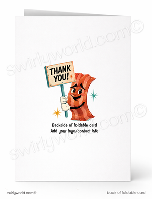 Backside of a foldable greeting card shown on a white background. The card features a cartoon bacon character holding a sign that says 'THANK YOU!' with placeholder text below reading 'Backside of foldable card Add your logo/contact info'.