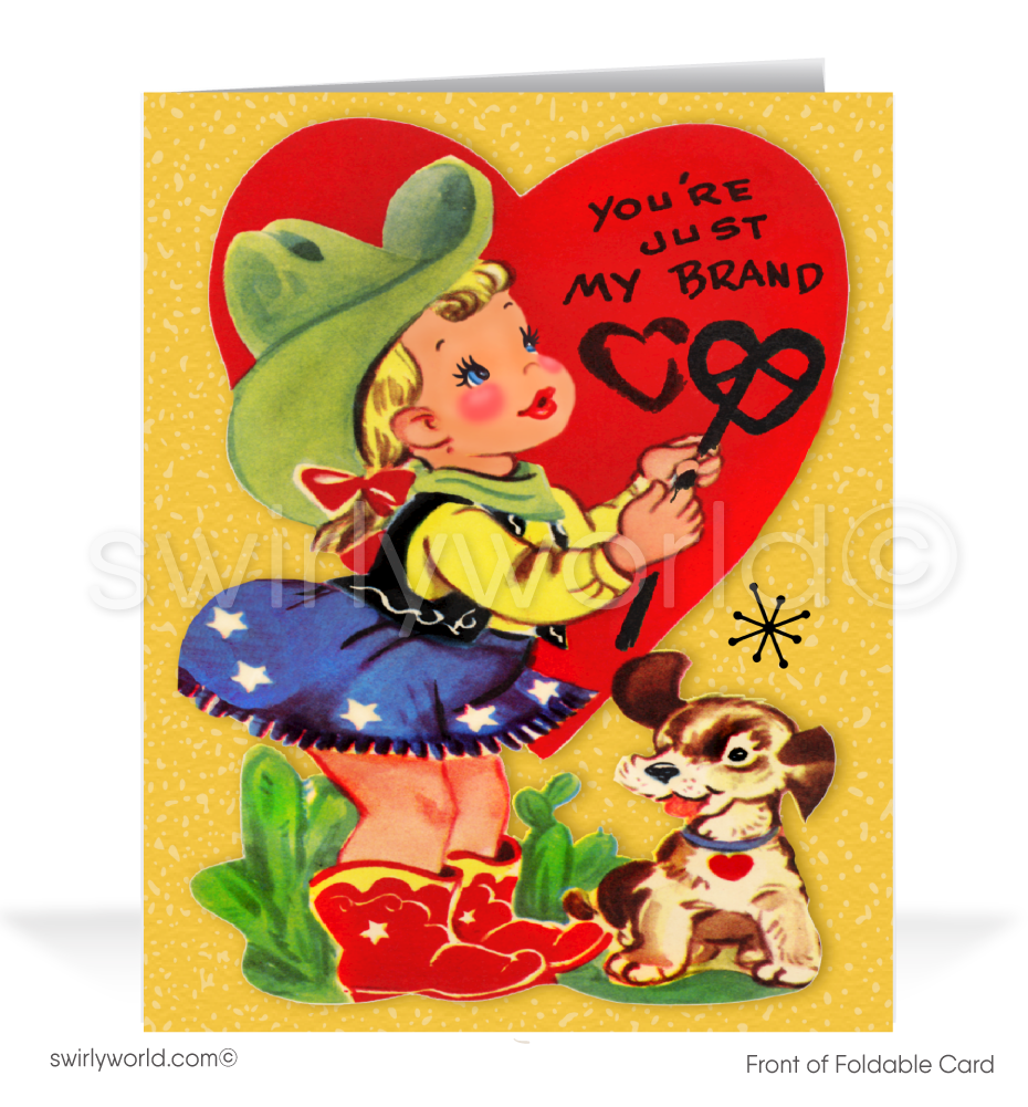 Vintage 1950s Kitschy Valentine Card – Retro Cowgirl Branding Heart, "You're Just My Brand!"