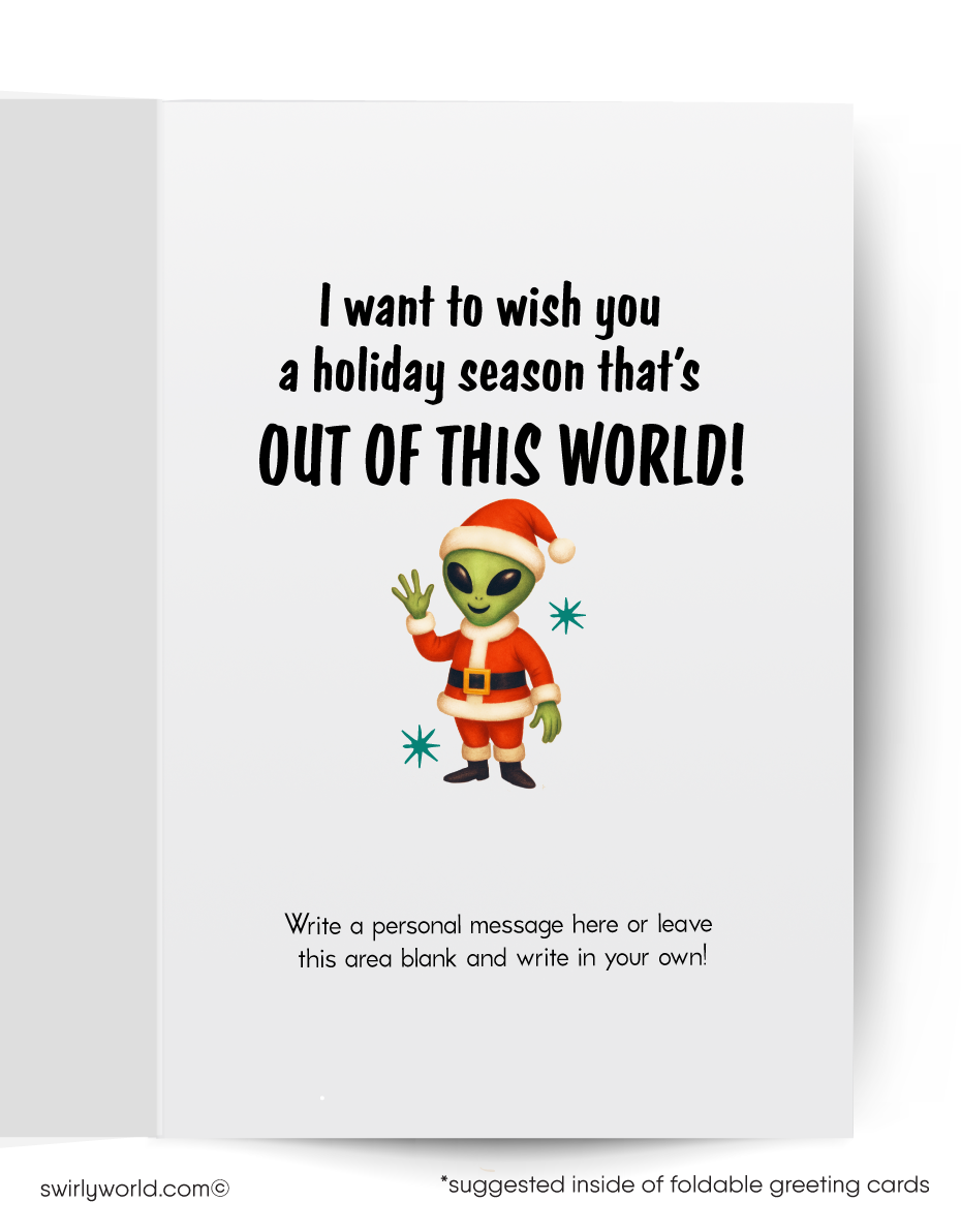 Holiday card with Santa being abducted by a UFO over a house, featuring text 'If it's the last thing I get to do...'.