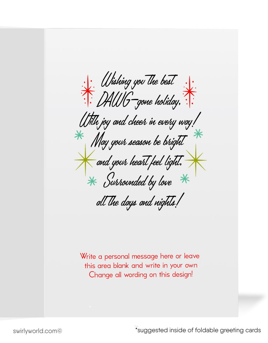 1950s Celebrate the holidays with a vintage Christmas card featuring a kitschy wiener dog in Santa attire holding a "Happy Holidays" sign. Perfectly nostalgic and fun!