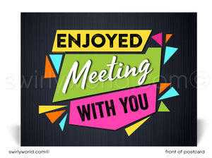 Sales Marketing Enjoyed Meeting With You Printed Postcards for Clients and Customers