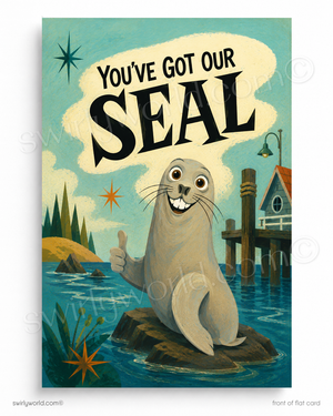 Cartoon seal giving a thumbs up with text 'You've Got Our Seal' in a scenic setting.