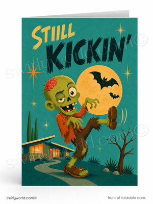 Still Kickin’ It Funny Zombie Happy Halloween Card