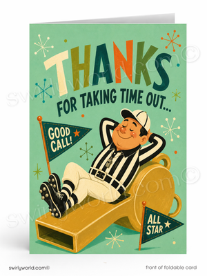 Card with a vintage-style illustration of a referee on a slide, text 'Thanks for taking time out' and 'Good Call! All Star'.