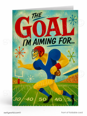 A folded greeting card featuring a retro-style football illustration with the text 'THE GOAL I'M AIMING FOR.