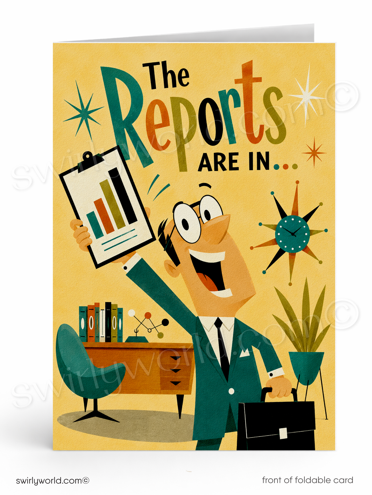 A folded greeting card shown front-facing on a white background. The card features a retro-style illustration with the text 'The Reports ARE IN.