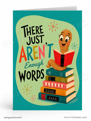 Card with a cartoon character reading a book and text 'There just aren't enough words' on a teal background.