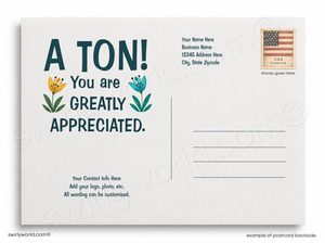 Postcard with 'A Ton! You are greatly appreciated.' message and floral designs.