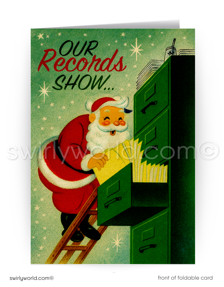Vintage-style card with Santa Claus climbing a ladder to look into a filing cabinet, with text 'Our Records Show' on a green background.