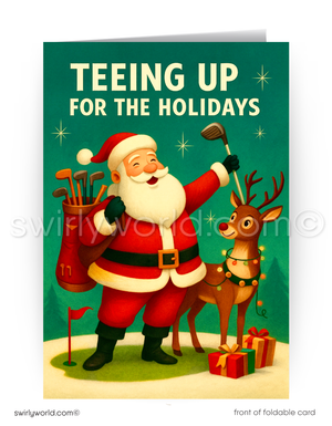 Greeting card with Santa Claus and a reindeer holding golf clubs and equipment, text 'Teeing Up for the Holidays'.
