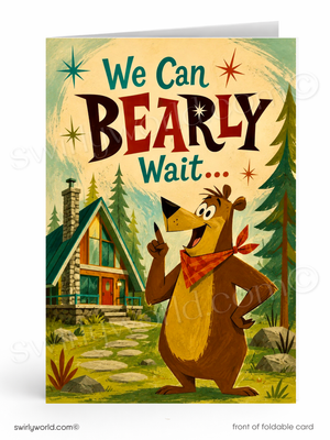 A foldable greeting card shown front-on against a white background. The card features a retro-style illustration of a brown bear wearing a red bandana, standing in front of a cabin and pine trees, with the text 'We Can BEARLY Wait.