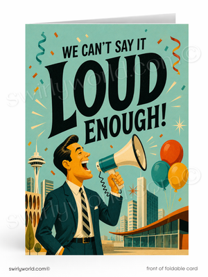 We Can’t Say It Loud Enough Customer Business Birthday Card