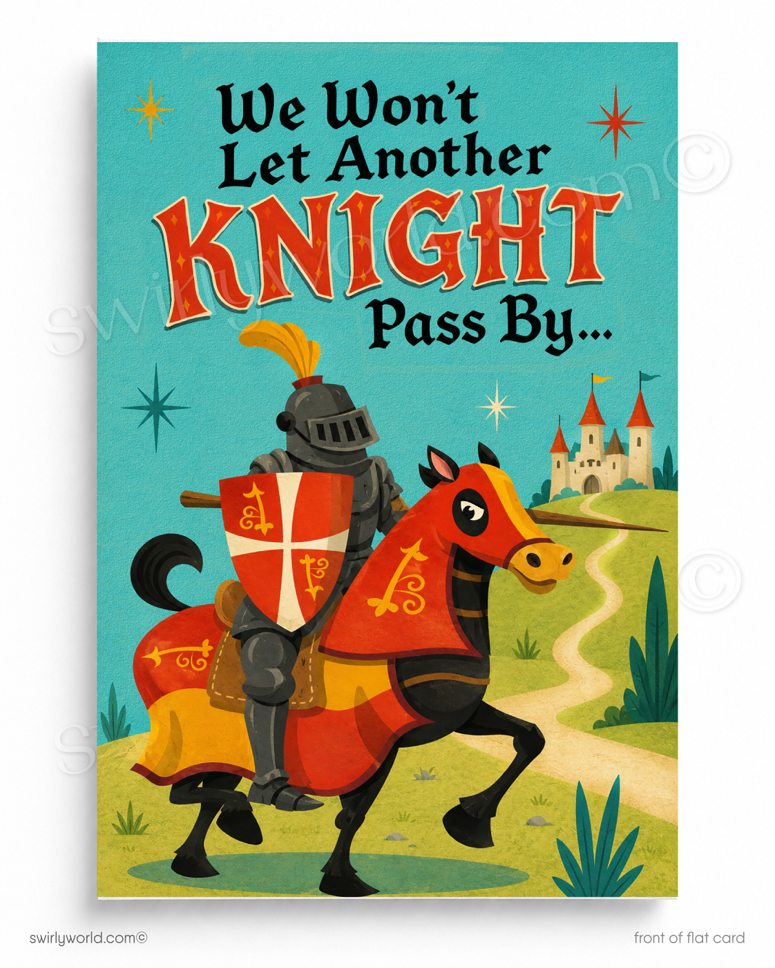 A retro-style illustrated card or print featuring a knight in armor riding a red and black horse toward a castle, with the text 'We Won't Let Another KNIGHT Pass By.