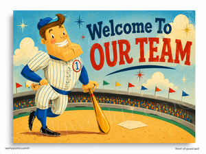 Vintage-style baseball player illustration with 'Welcome to Our Team' text on a sports field background.