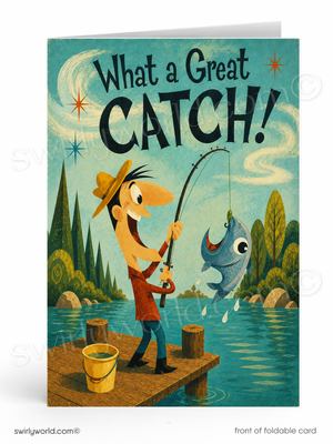 Card with cartoon character fishing, text 'What a Great Catch!', and nature background.