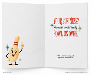 An open greeting card template with a white background. The left panel features a cartoon bowling pin character pointing upward, and the right panel has red and black text reading 'YOUR BUSINESS? An order would really BOWL US OVER!' with small decorative starburst accents.