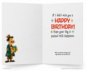 Wouldn’t I Be a Bum Friend Funny Cartoon Birthday Card