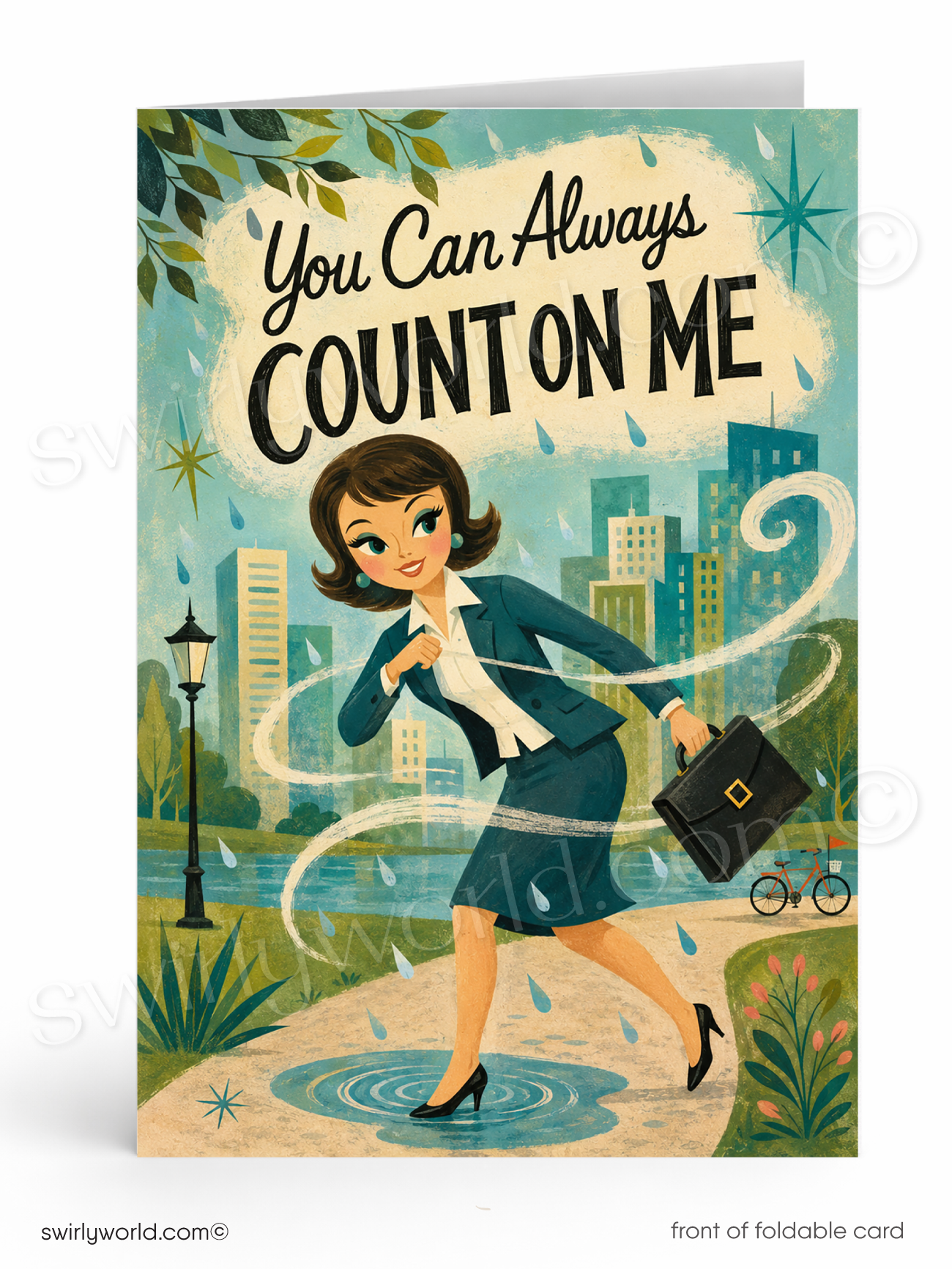 A folded greeting card shown front-on against a white background. The card features a retro-style illustration of a woman in a blue suit walking through a puddle with a briefcase, with the text 'You Can Always COUNT ON ME' above her.
