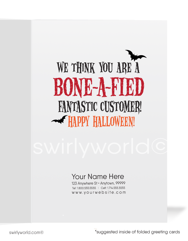 Delight clients with Swirly World's Skeleton Halloween Greeting Card! Featuring a dapper skeleton with a top hat and cane, holding a gift against an orange sky and full moon. The card reads "No Bones About It" on the front and "BONE-A-FIED Fantastic Customer" inside. Customizable envelopes available!