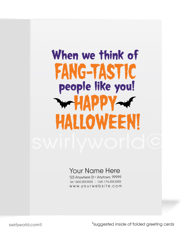 Send smiles with Swirly World's Batty Halloween Greeting Card! Featuring playful flying bats and the fun phrase "We Go All Batty" on the front, this card is perfect for connecting with clients during the Fall season. Customize your message inside and personalize envelopes for a special touch!