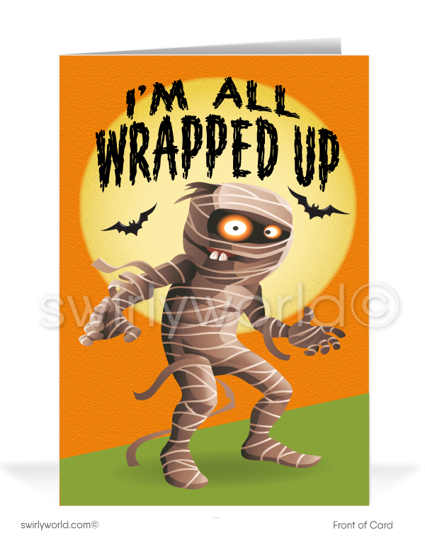 Spread Halloween laughs with Swirly World's Humorous Mummy Greeting Card. Featuring a funny mummy with "All Wrapped Up" on the front and "In Your Business!" inside, this card is perfect for connecting with clients and customers. Customizable envelopes available for a personalized touch!