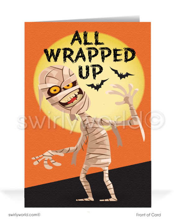 "Funny Mummy" "All Wrapped Up in Your Business" Humorous Business Printed Halloween Greeting Cards for Customers