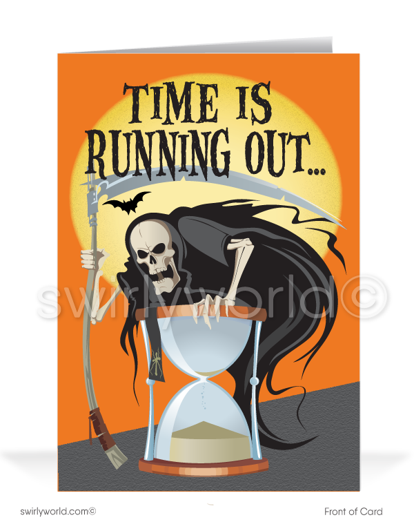 Capture Halloween spirit with Swirly World's Grim Reaper Greeting Card! Featuring a Grim Reaper hovering over an hourglass with "Time is Running Out" on the front and "For Us to Wish You A Happy Halloween" inside. Perfect for sending to clients and friends. Customizable envelopes available!